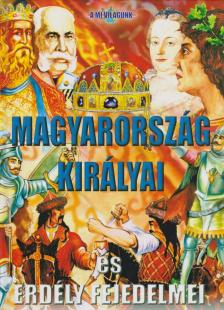 Bíró Imre - Magyarország királyai és Erdély fejedelmei [antikvár]