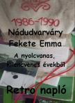 Nádudvarváry Fekete Emma - Retro napló [eKönyv: epub, mobi]