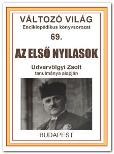 Udvarvölgyi Zsolt - Az első nyilasok