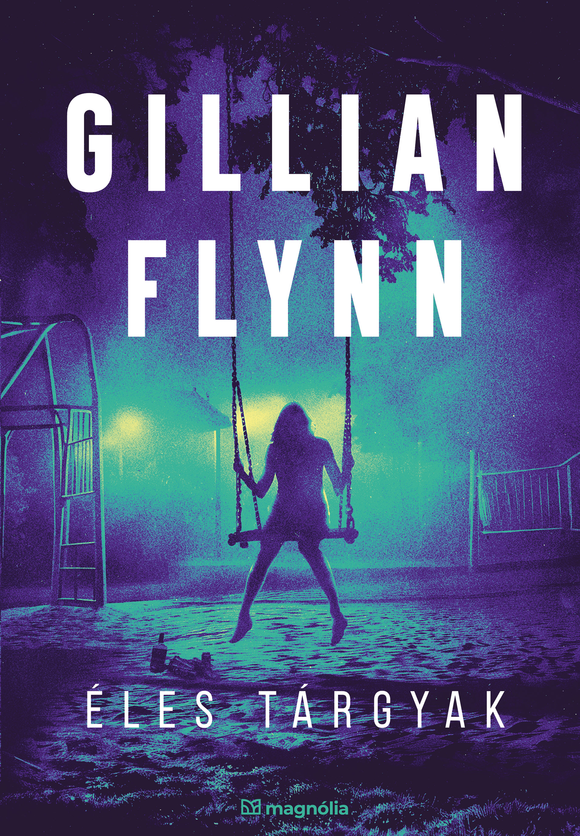 Gillian Flynn - Éles tárgyak [eKönyv: epub, mobi]