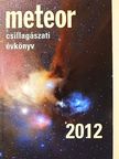 Ábrahám Péter - Meteor csillagászati évkönyv 2012 [antikvár]