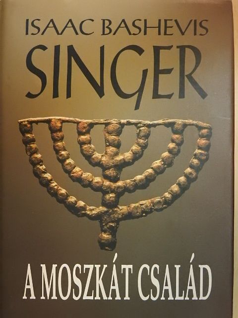 Isaac Bashevis Singer - A Moszkát család [antikvár]