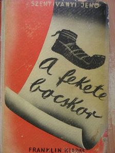 Szentiványi Jenő - A fekete bocskor [antikvár]