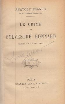 Anatole France - Le crime de Sylvestre Bonnard [antikvár]
