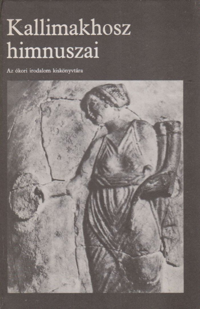 Kallimakhosz - Kallimakhosz himnuszai [antikvár]