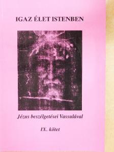 Vassula Ryden - Igaz élet Istenben IX. [antikvár]