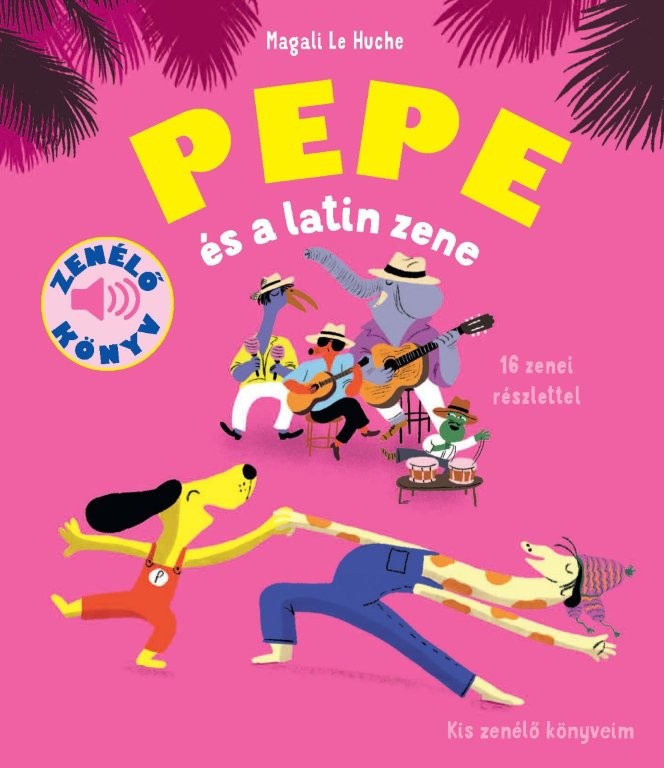 Magali Le Huche - Pepe és a latin zene