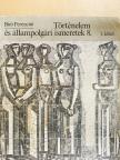 Bíró Ferencné - Történelem és állampolgári ismeretek 8. I. [antikvár]