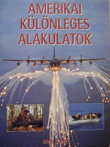 David Bohrer - Amerikai különleges alakulatok [antikvár]
