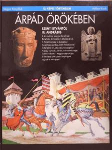 Csorba Csaba - Árpád örökében [antikvár]