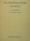 Harsányi Iván - Világnézetünk alapjai [antikvár]