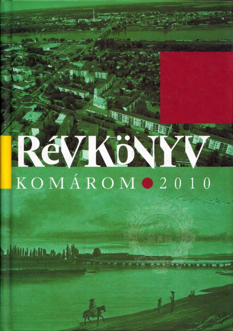 RÉDLI MARGIT, Számadó Emese - Révkönyv - Komárom 2010 [antikvár]