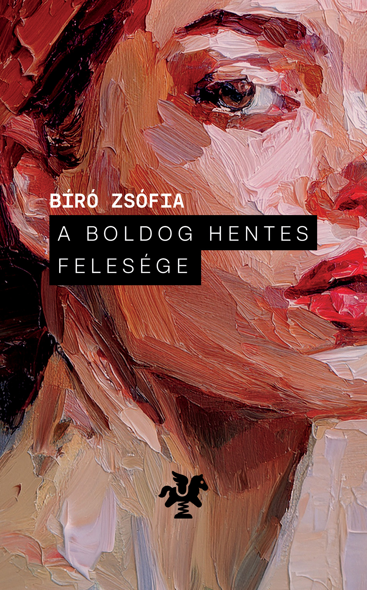 Bíró Zsófia - A boldog hentes felesége
