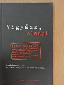 Nadia Rizzuti - Vigyázz, olasz! [antikvár]