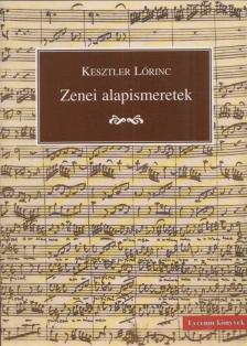 Kesztler Lőrinc - Zenei alapismeretek [antikvár]