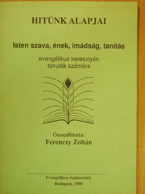 Hitünk alapjai [antikvár]