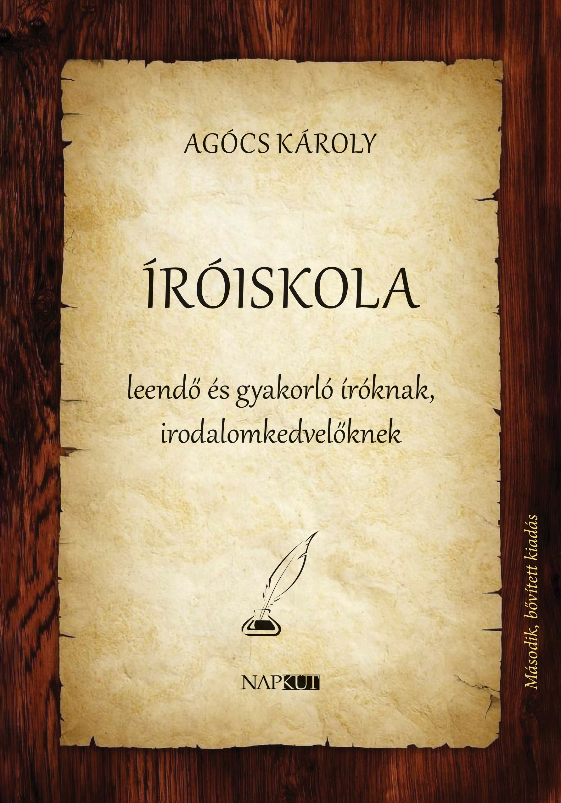 AGÓCS KÁROLY - Íróiskola - leendő és gyakorló íróknak, irodalomkedvelőknek