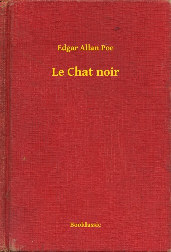 Edgar Allan Poe - Le Chat noir [eKönyv: epub, mobi]