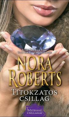 Nora Roberts - Titokzatos csillag