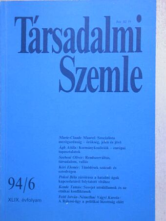 Ágh Attila - Társadalmi Szemle 1994. június [antikvár]
