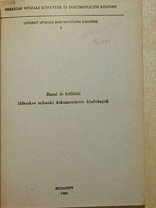 Vince Pálné - Hazai és külföldi időszakos műszaki dokumentációs kiadványok [antikvár]