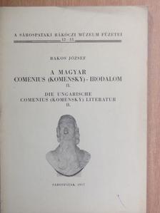 Bakos József - A magyar Comenius (Komensky)-irodalom II. [antikvár]