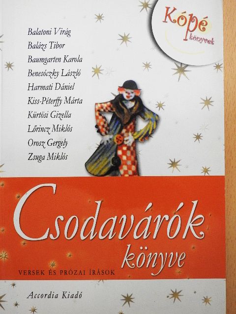 Balatoni Virág - Csodavárók könyve [antikvár]