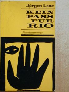 Jürgen Lenz - Kein pass für Rio [antikvár]
