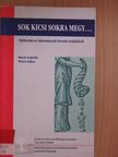 Barati Izabella - Sok kicsi sokra megy... [antikvár]