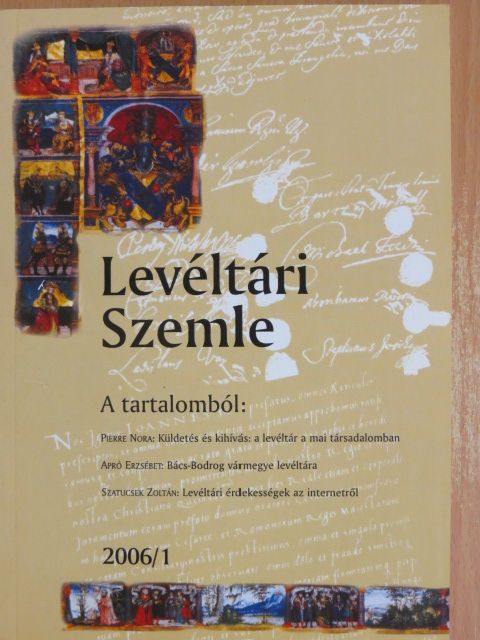 Apró Erzsébet - Levéltári Szemle 2006/1-4. [antikvár]