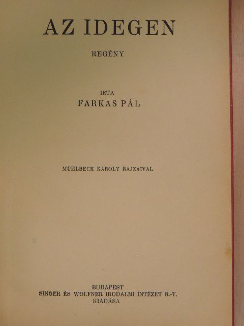 Farkas Pál - Az idegen [antikvár]