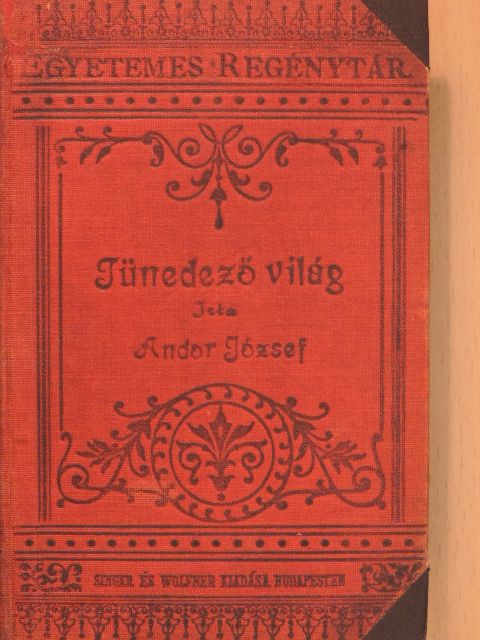 Andor József - Tünedező világ [antikvár]