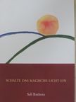 Sali Bashota - Schalte das Magische Licht ein [antikvár]