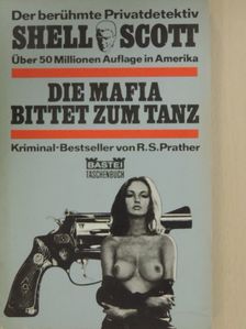 Richard S. Prather - Die mafia bittet zum tanz [antikvár]
