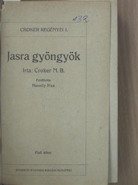 Croker M. B. - Jasra gyöngyök I-III. [antikvár]