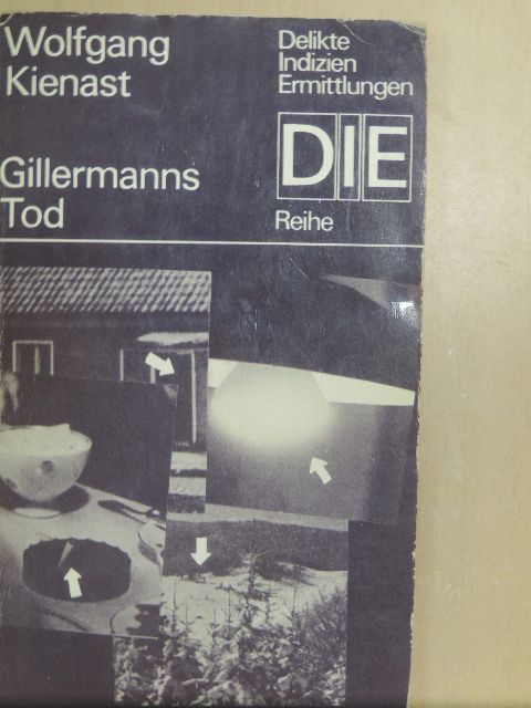 Wolfgang Kienast - Gillermanns Tod [antikvár]