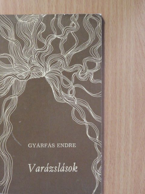 Gyárfás Endre - Varázslások (dedikált példány) [antikvár]