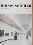 A. Ghezzi - Museoscienza marzo - aprile 1964. [antikvár]