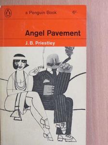 J. B. Priestley - Angel Pavement [antikvár]