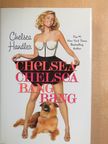 Chelsea Handler - Chelsea Chelsea Bang Bang [antikvár]