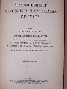 Collins F. Howard - Spencer Herbert synthetikus filozófiájának kivonata [antikvár]