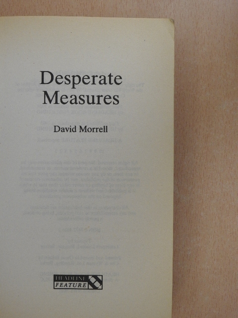 David Morrell - Desperate Measures [antikvár]