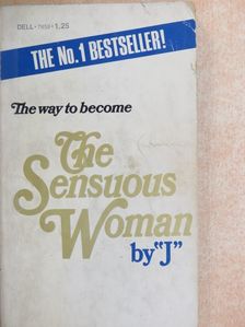 J. - The Sensuous Woman [antikvár]