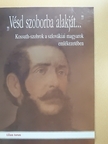 "Vésd szoborba alakját..." [antikvár]