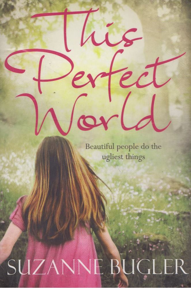Suzanne Bugler - This Perfect World [antikvár]
