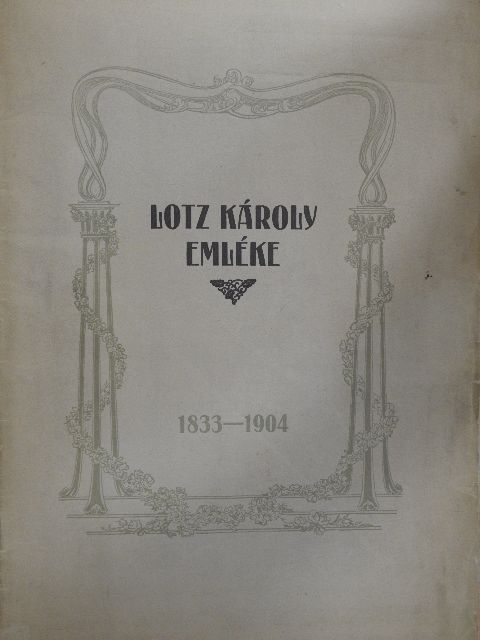 Lotz Károly emléke [antikvár]