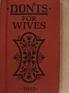 Blanche Ebbutt - Don'ts for Wives [antikvár]