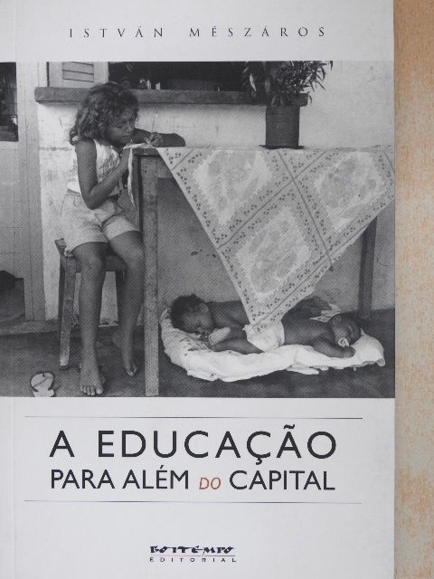 István Mészáros - A educacao para além do capital [antikvár]
