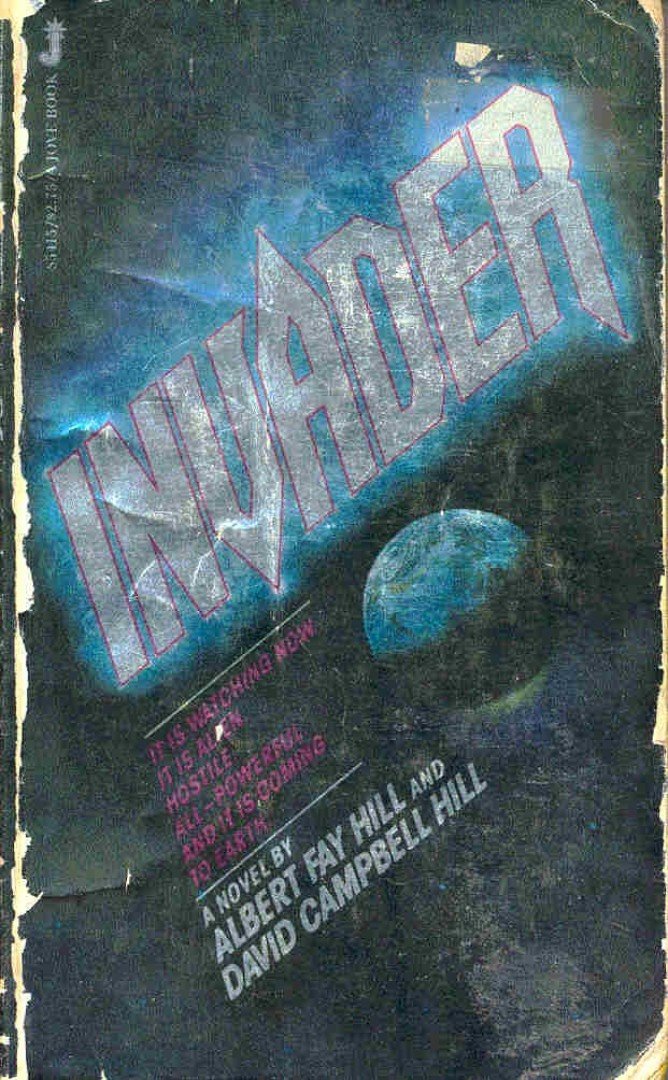 Fay Hill, Albert, Campbell Hill, David - Invader [antikvár]