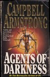 ARMSTRONG, CAMPBELL - Agents of Darkness [antikvár]